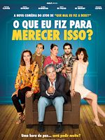 Pôster de O Que Eu Fiz Para Merecer Isso?