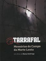 Pôster de Tarrafal: Memórias do Campo da Morte Lenta