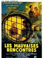 Pôster de Les Mauvaises Rencontres