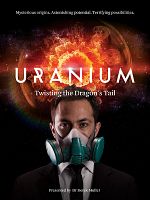 Pôster de Uranium - Twisting the Dragon's Tail