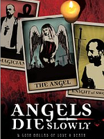 Pôster de Angels Die Slowly