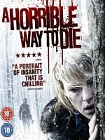 Pôster de A Horrible Way to Die