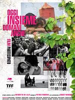 Pôster de Juntos Hoje, Amanhã Também - Filme Participativo