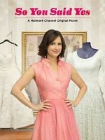 Pôster de So You Said Yes