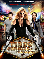 Pôster de Tiros, Garotas e Trapaças