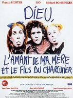 Pôster de Dieu, l'amant de ma mère et le fils du charcutier