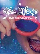 Pôster de Side Effects: Uma Viagem Musical