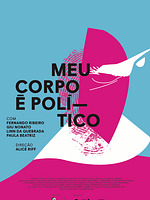 Pôster de Meu Corpo é Político