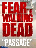 Pôster de Fear the Walking Dead: Passages