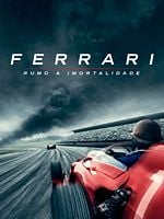 Pôster de Ferrari: Rumo À Imortalidade