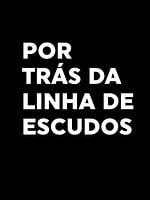 Pôster de Por Trás da Linha de Escudos