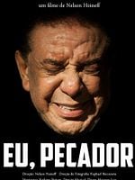 Pôster de Eu, Pecador