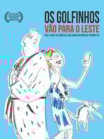 Pôster de Os Golfinhos Vão Para o Leste