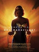 Pôster de Professor Marston e as Mulheres-Maravilhas