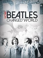 Pôster de How the Beatles Changed the World