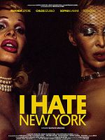 Pôster de I Hate New York