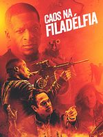 Pôster de Caos na Filadélfia