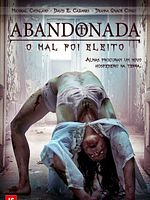 Pôster de Abandonada - O Mal Foi Eleito