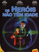 Pôster de Os Heróis Não Têm Idade