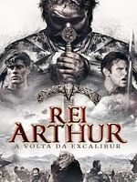 Pôster de Rei Arthur: A Volta da Excalibur