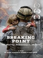 Pôster de Breaking Point: The War for Democracy in Ukraine