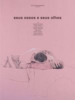 Pôster de Seus Ossos e Seus Olhos