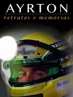 Pôster de Ayrton: Retratos e Memórias - O Filme