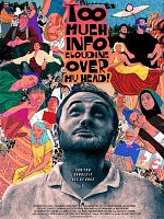 Pôster de Too Much Info Clouding Over My Head