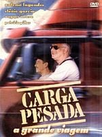 Pôster de Carga Pesada: A Grande Viagem
