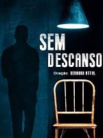 Pôster de Sem Descanso