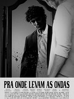 Pôster de Pra Onde Levam as Ondas