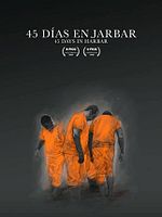 Pôster de 45 Días en Jarbar