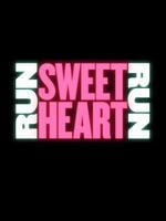 Pôster de Run Sweetheart Run