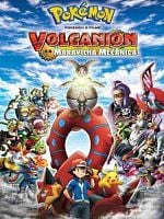 Pôster de Pokémon O Filme: Volcanion E A Maravilha Mecânica