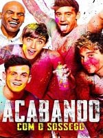 Pôster de Acabando com o Sossego