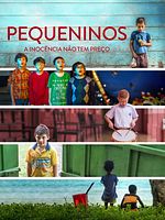 Pôster de Pequeninos - A Inocência Não Tem Preço
