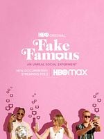 Pôster de Fake Famous: Uma Experiência Surreal Nas Redes