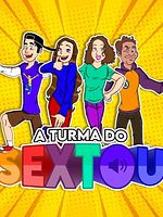 Pôster de A Turma do Sextou