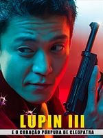 Pôster de Lupin III: O Coração Púrpura de Cleópatra