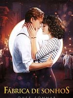 Pôster de Fábrica de Sonhos - Ouse Sonhar