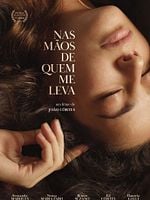 Pôster de Nas Mãos de Quem me Leva