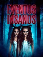 Pôster de Eventos Insanos