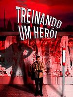 Pôster de Treinando um Héroi