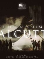 Pôster de Once Upon A Time in Calcutta