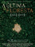 Pôster de A Última Floresta