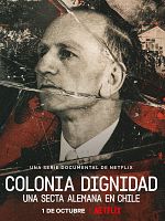 Pôster de Colônia Dignidade: Uma Seita Nazista no Chile
