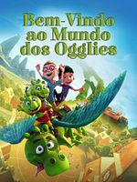 Pôster de Bem-Vindo Ao Mundo dos Ogglies