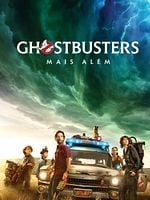 Pôster de Ghostbusters – Mais Além