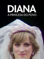 Pôster de Diana, a Princesa do Povo