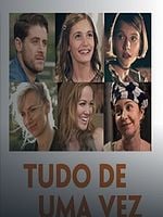 Pôster de Tudo de Uma Vez